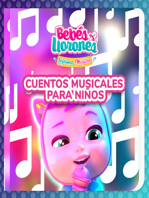 Title details for Cuentos musicales para niños (en Español Latino) by Bebés Llorones - Available